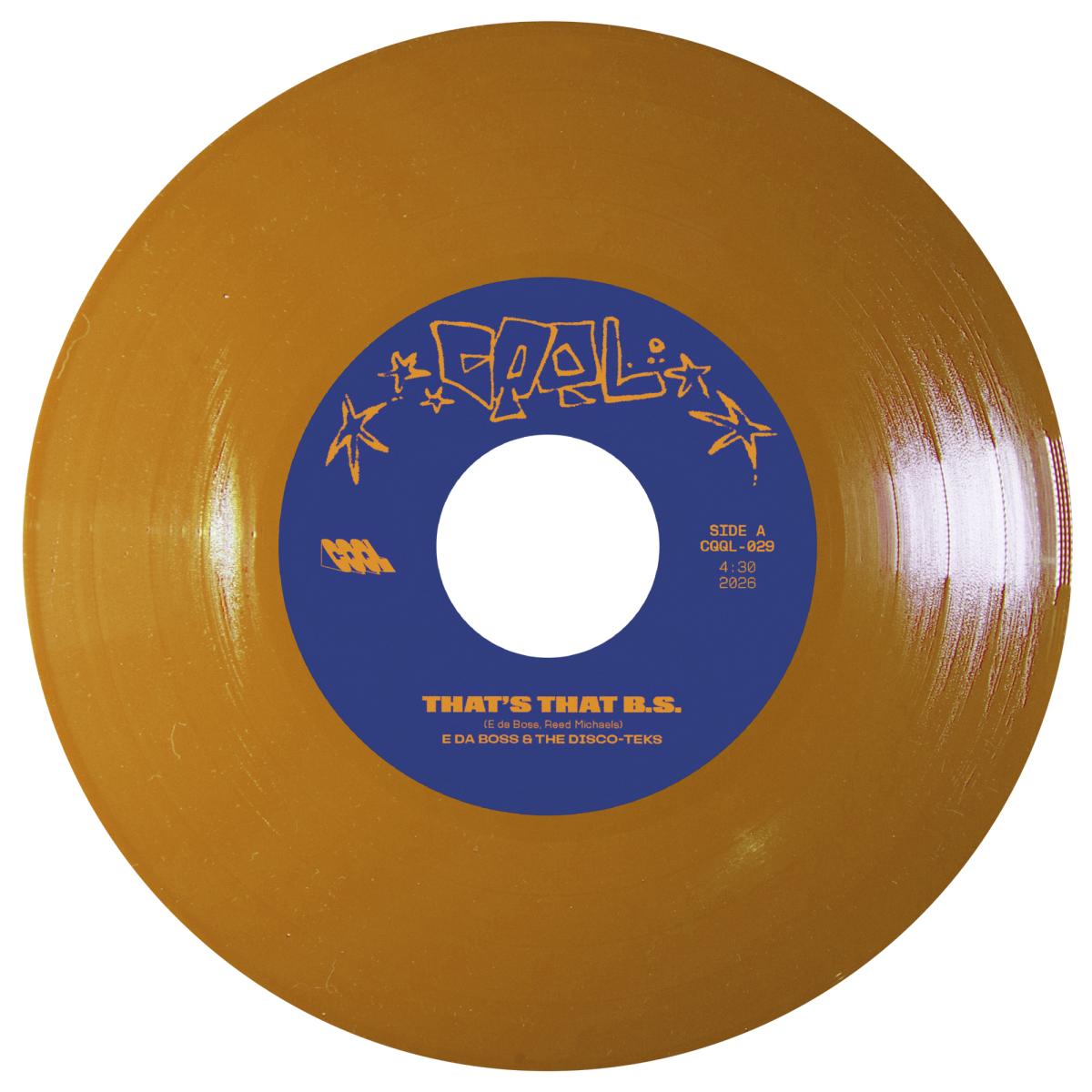 E da Boss, The Disco-Teks — That's The B.S. / Get Down feat SIZMO (Lips & Rhythm) (7") vinyl cover