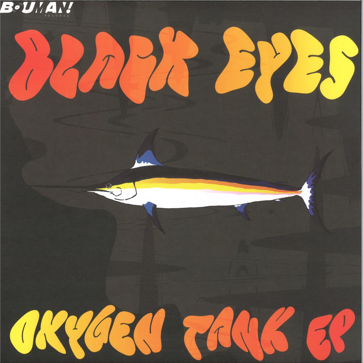 Black Eyes — Oxygen Tank Ep vinyl cover