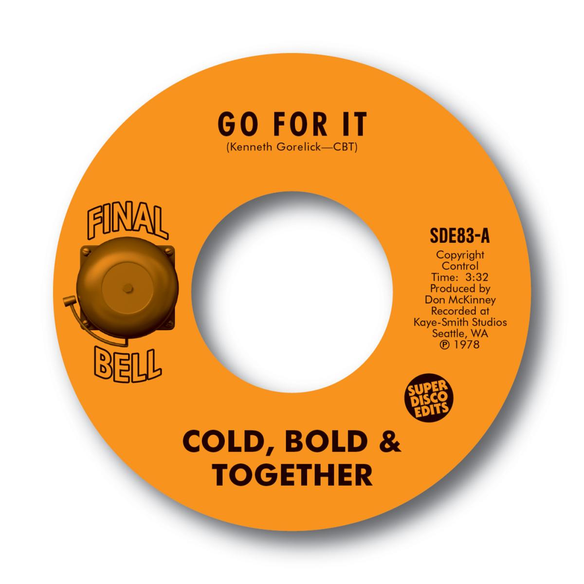 Cold Bold, Together — Go for It / Unity (7") vinyl cover