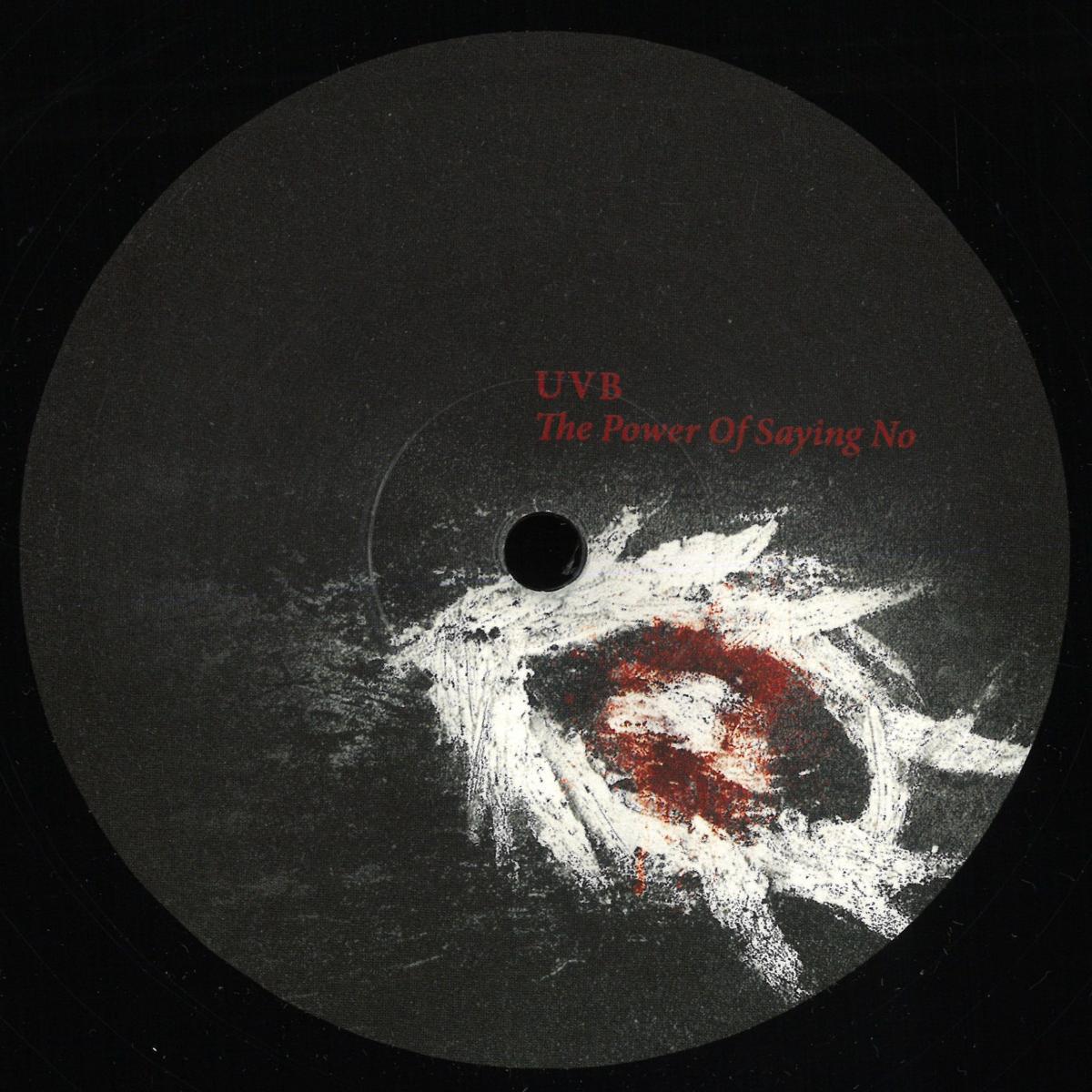 Uvb — The Power Of Saying No vinyl cover