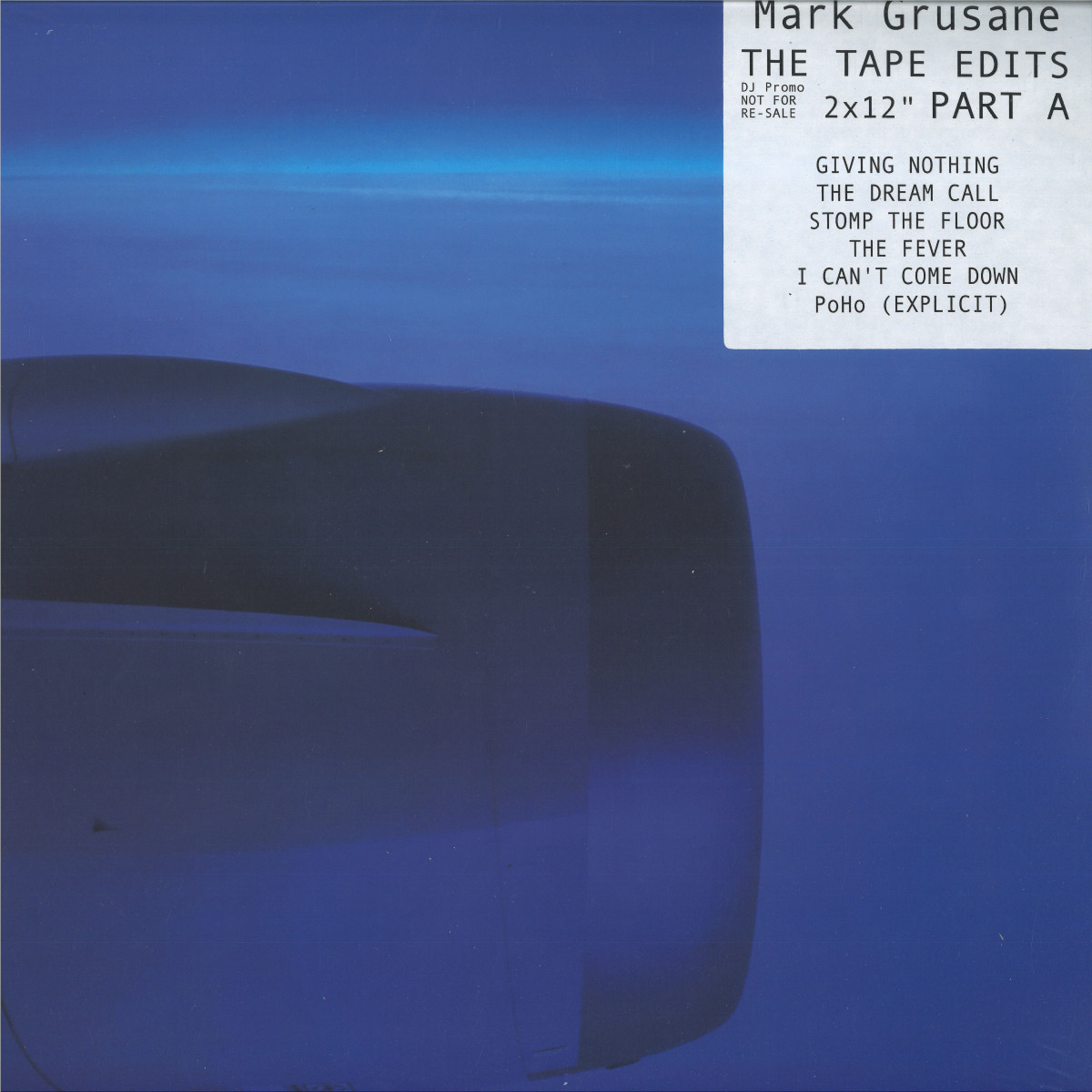 Mark Grusane — The Tape Edits (Part A) (2x12") vinyl cover
