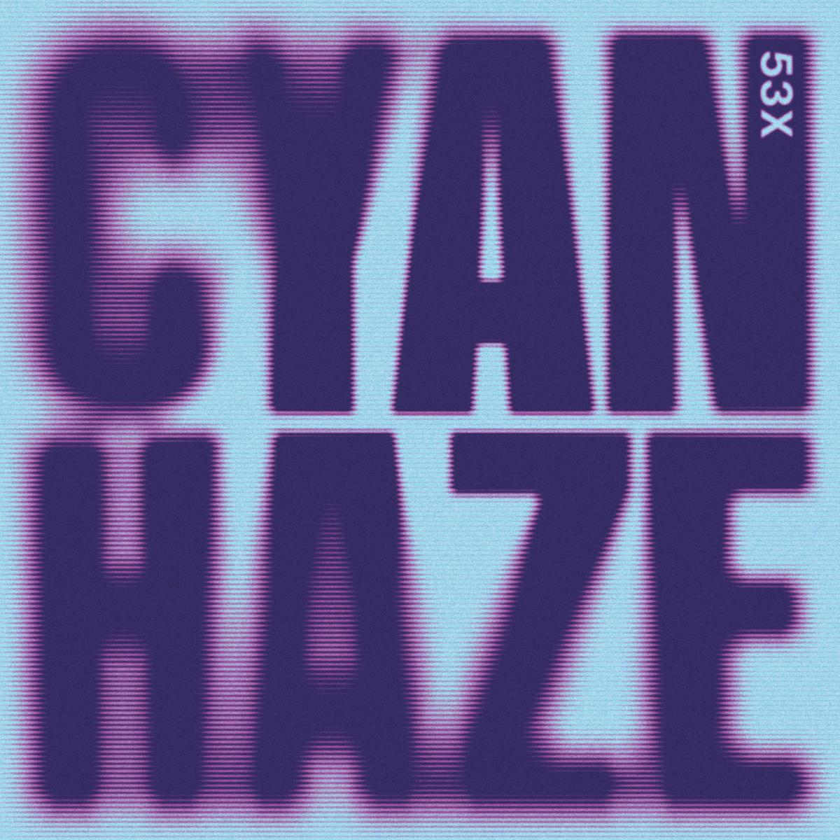 53X — Cyan Haze vinyl cover