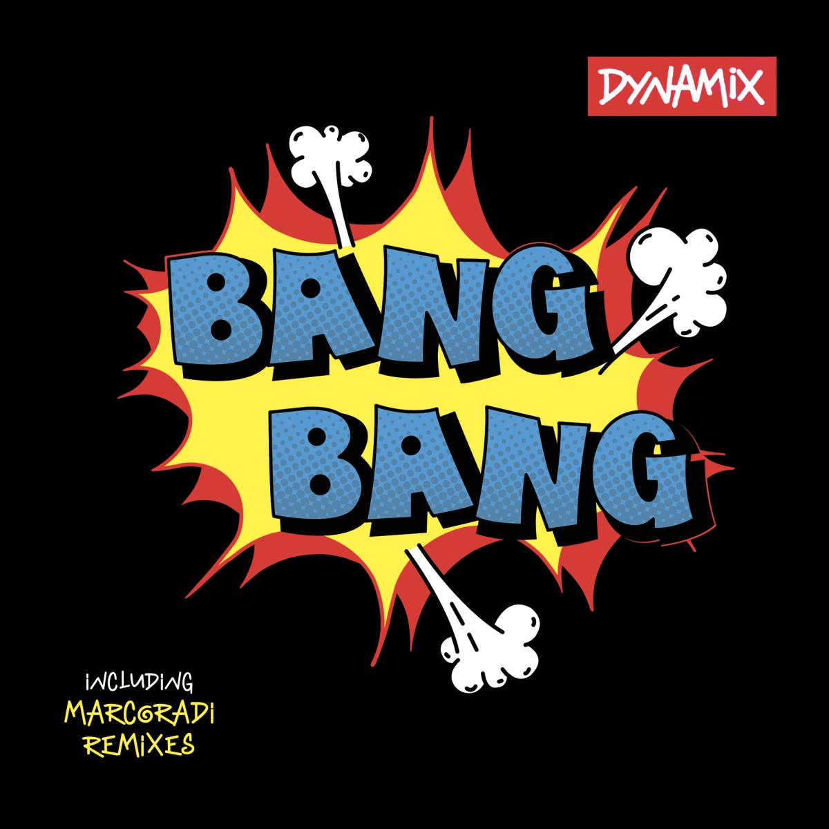 Dynamix — Bang Bang vinyl cover