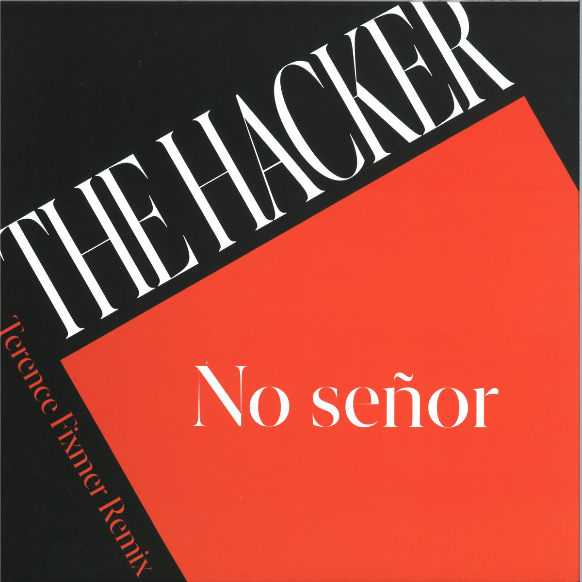 The Hacker — NO SEÑOR EP vinyl cover