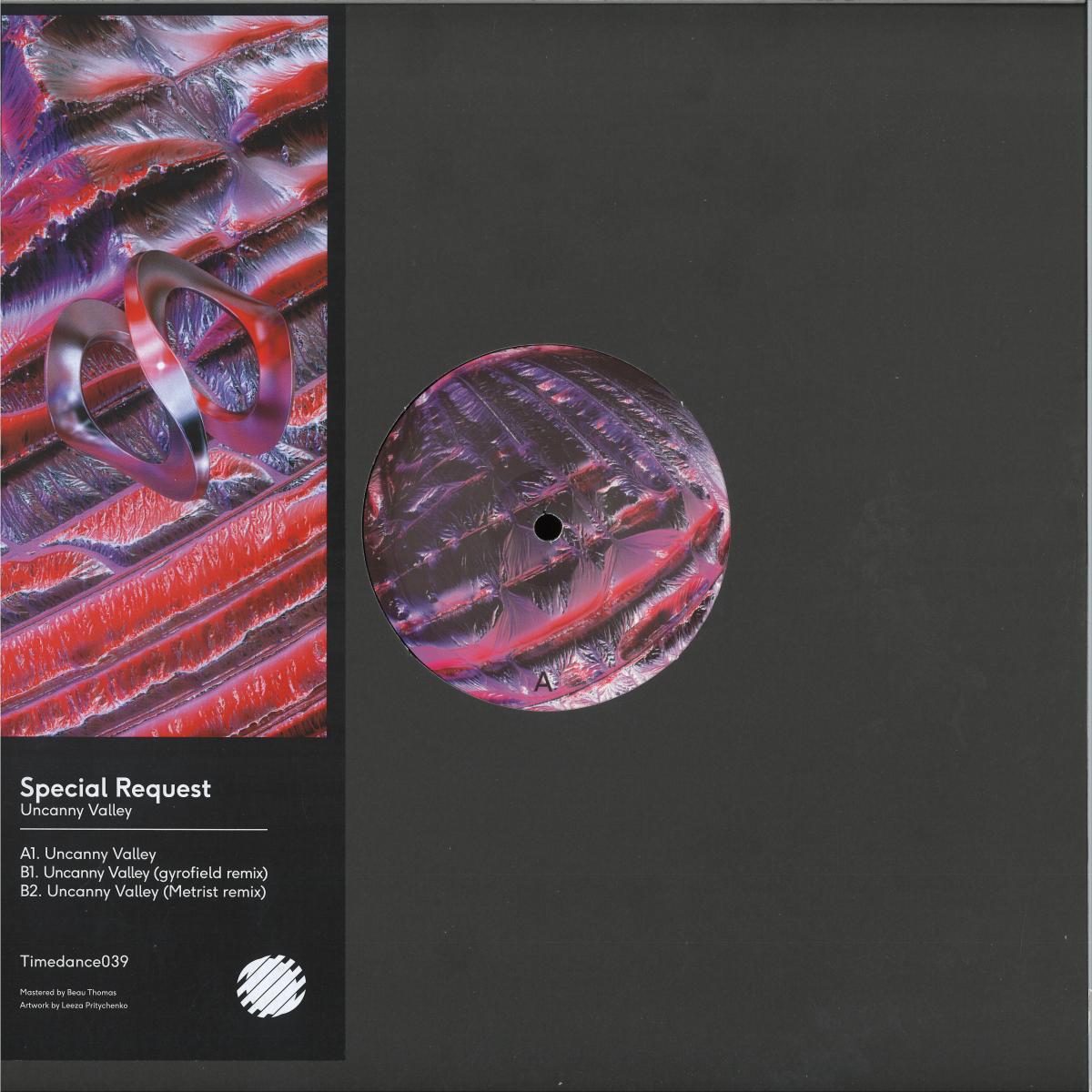Special Request — Uncanny Valley (w/ gyrofield & Metrist remixes) vinyl cover