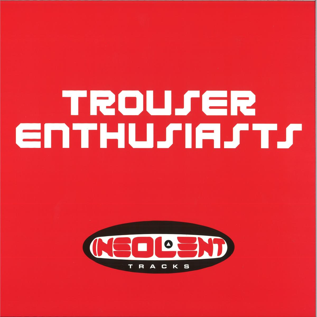 Trouser Enthusiasts — Sweet Release vinyl cover