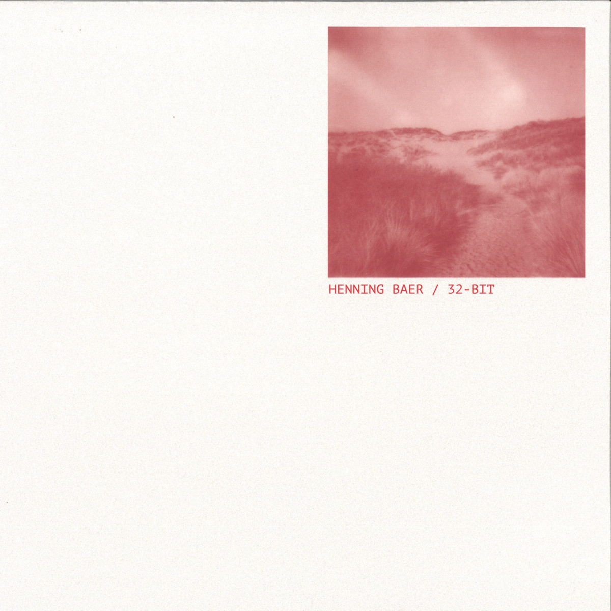 Henning Baer — 32-bit Ep vinyl cover