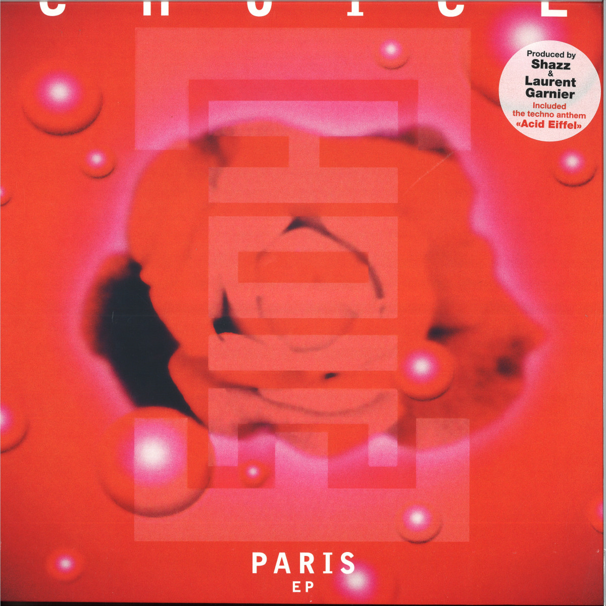 Choice, Laurent Garnier, Shazz — PARIS EP vinyl cover