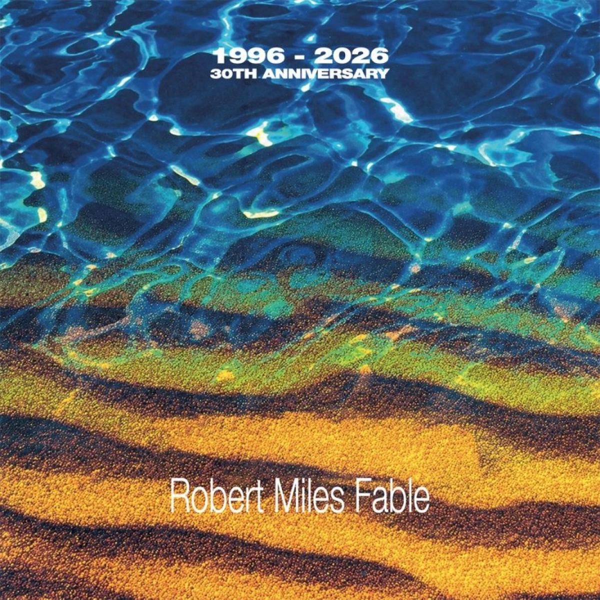 Robert Miles — FABLE (1996-2026) vinyl cover