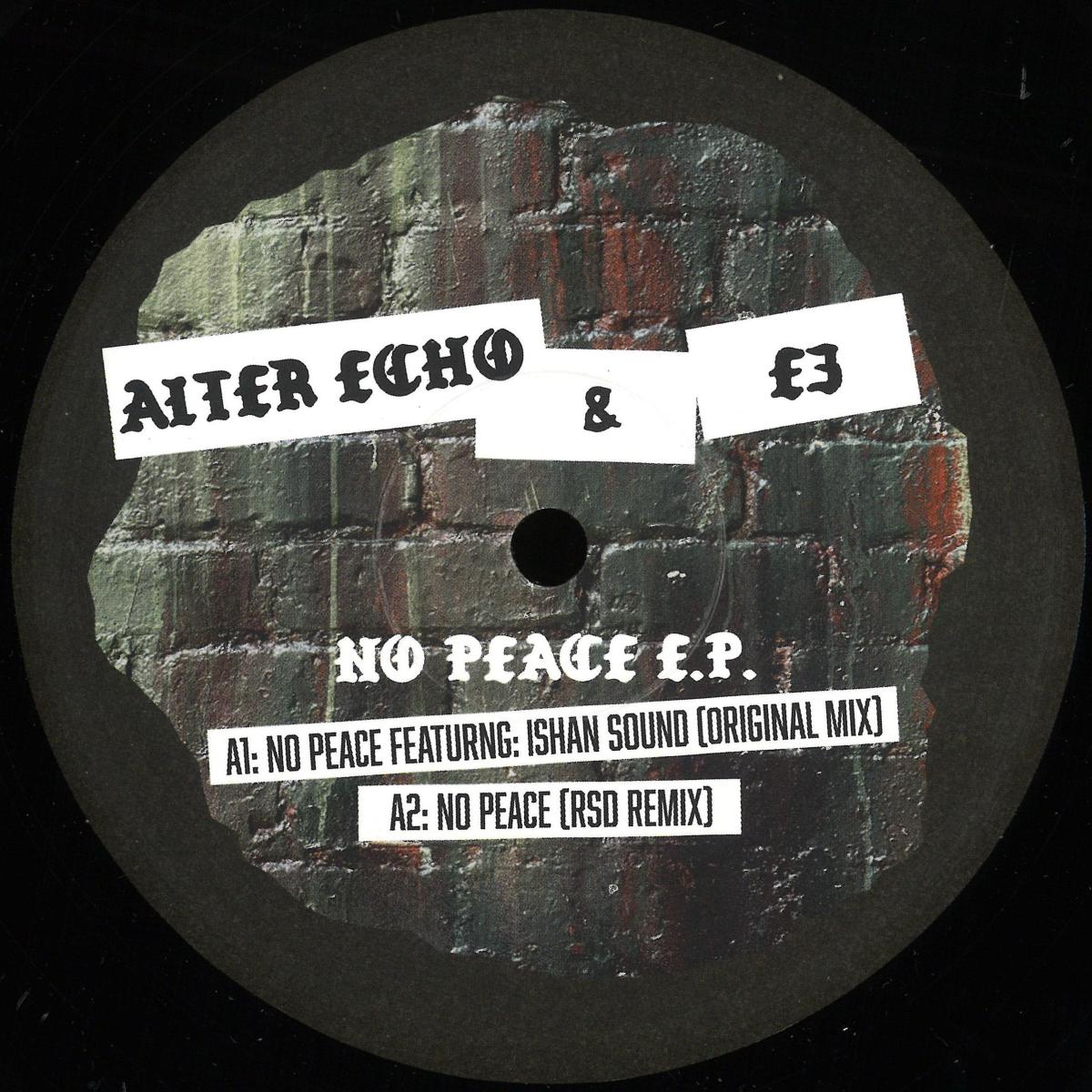 Alter Echo, E3 — No Peace EP vinyl cover