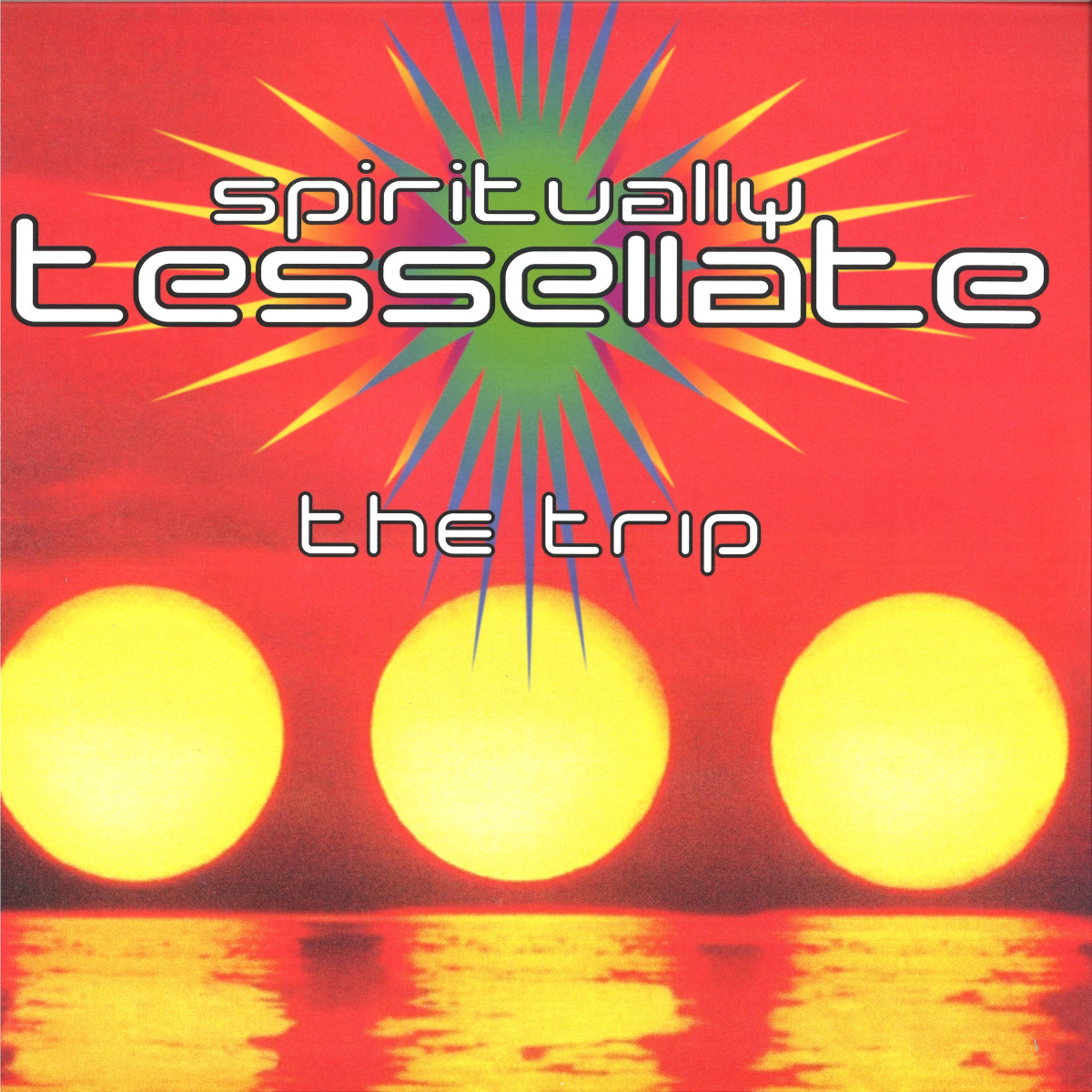 The Trip — Spiritually Tessellate vinyl cover