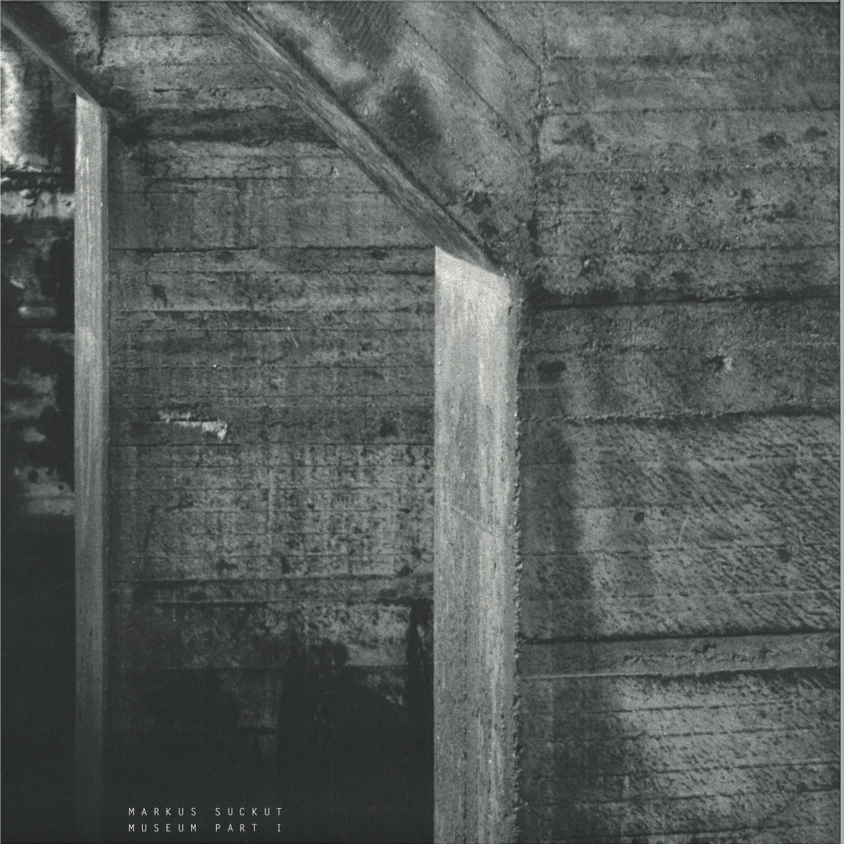 Markus Suckut — Museum Part 1 EP vinyl cover