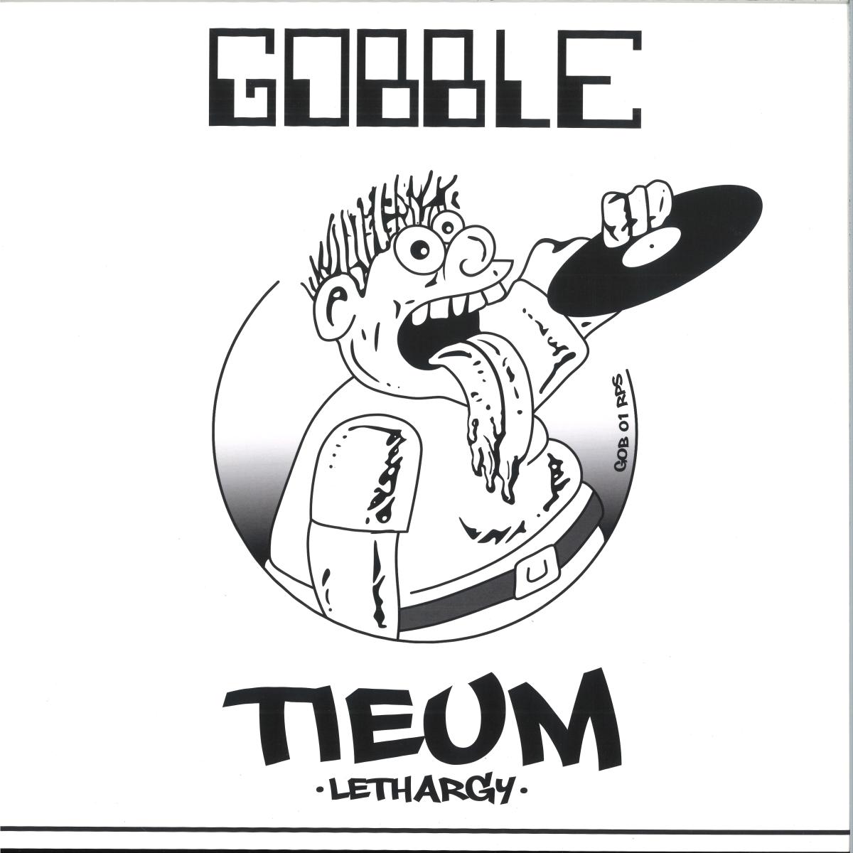 Tieum — Gobble 01 / Lethargy vinyl cover