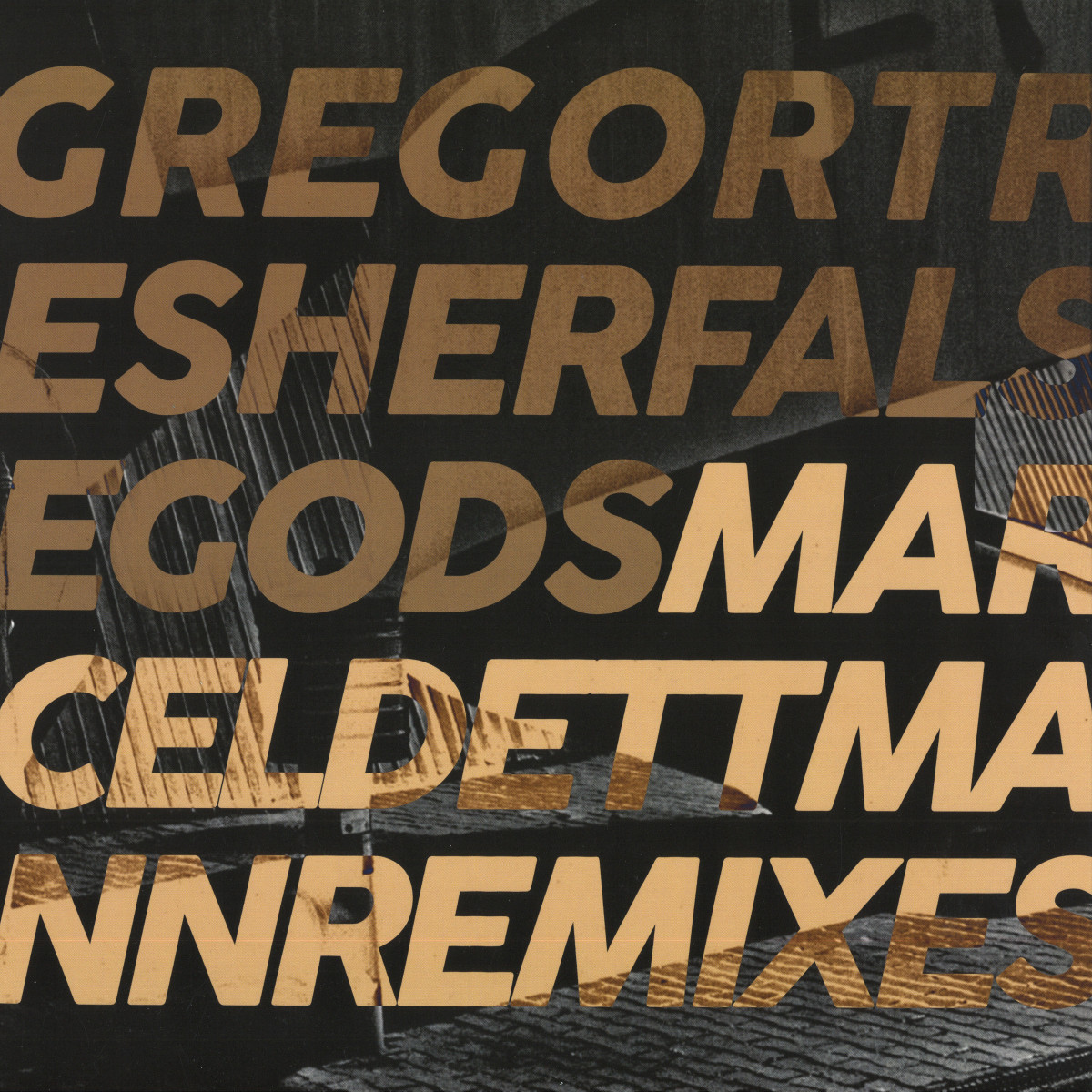 Gregor Tresher — False Gods (Marcel Dettmann Remixes) vinyl cover