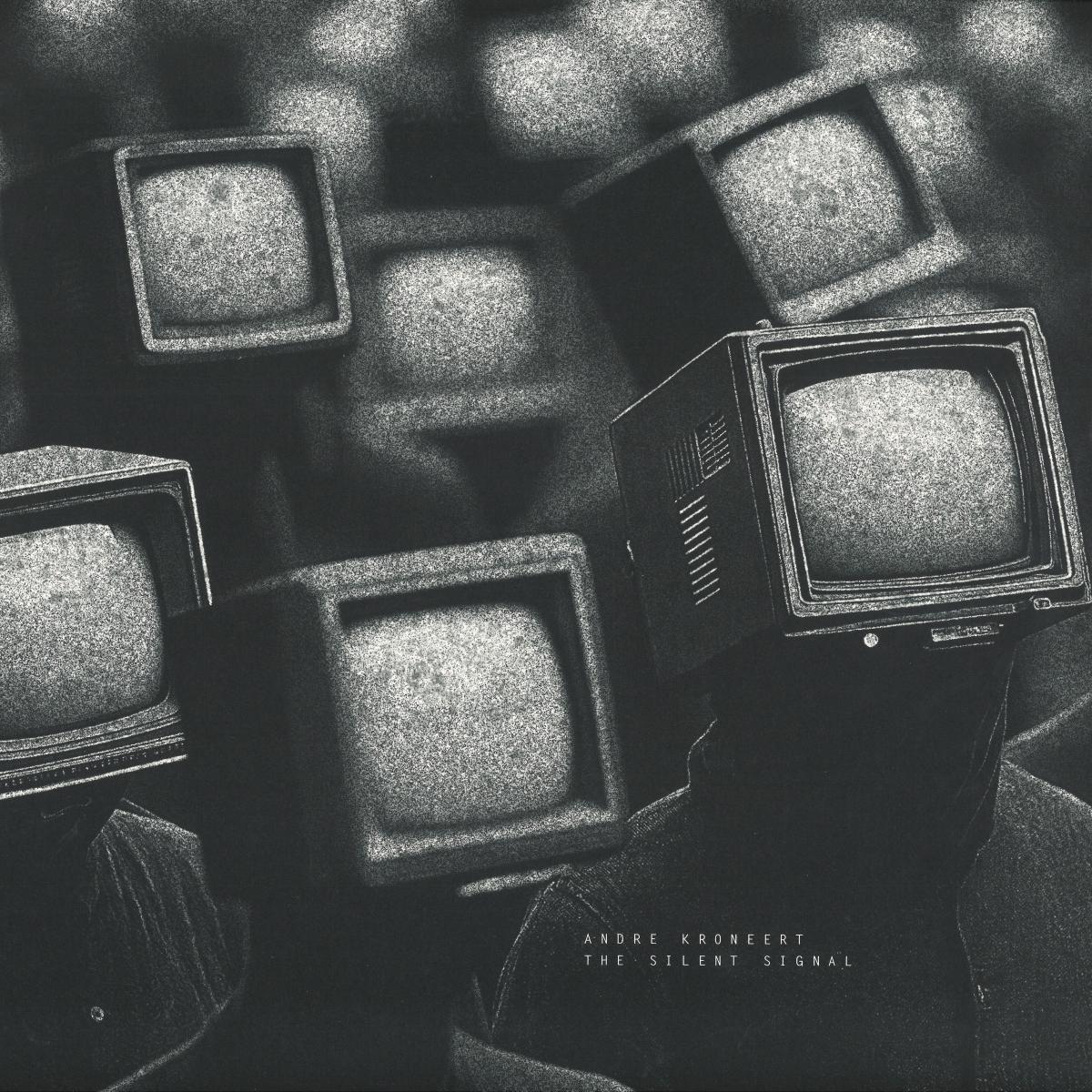 Andre Kroneert — The Silent Signal vinyl cover
