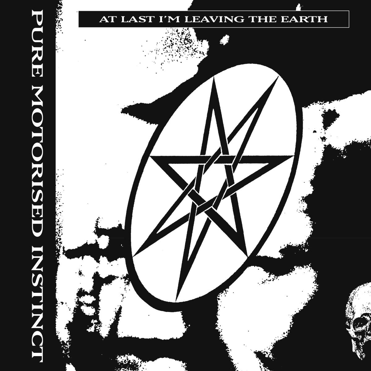Pure Motorised Instinct — At Last I’m Leaving the Earth vinyl cover