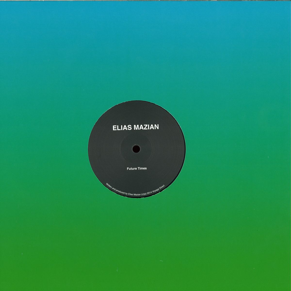Elias Mazian — Future Times vinyl cover