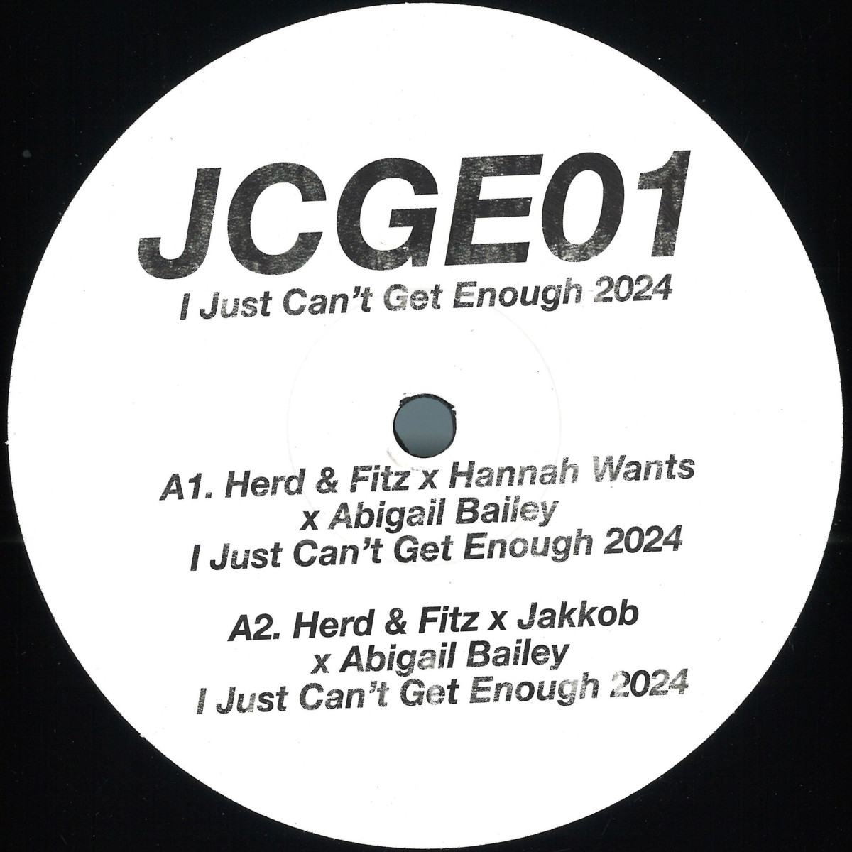 Herd, Fitz, Hannah Wants, Jakkob Featuring Abigail Bailey — I Just Can’t Get Enough 2024 vinyl cover