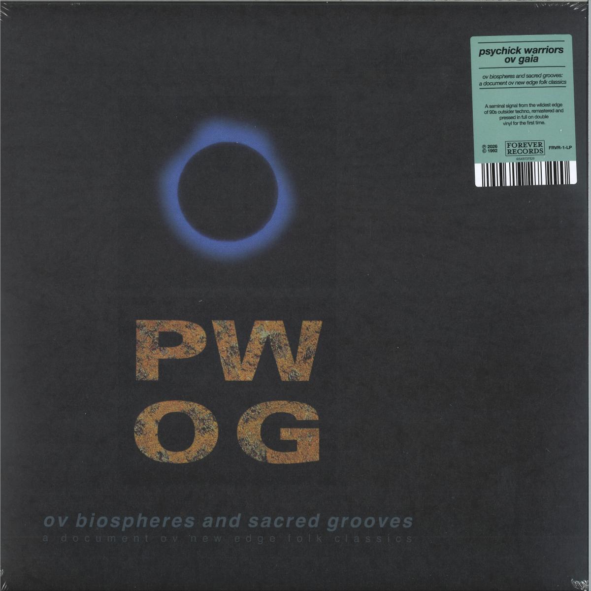 Psychick Warriors Ov Gaia — Ov Biospheres And Sacred Grooves: A Document Ov New Edge Folk Classics - LP 2x12" vinyl cover