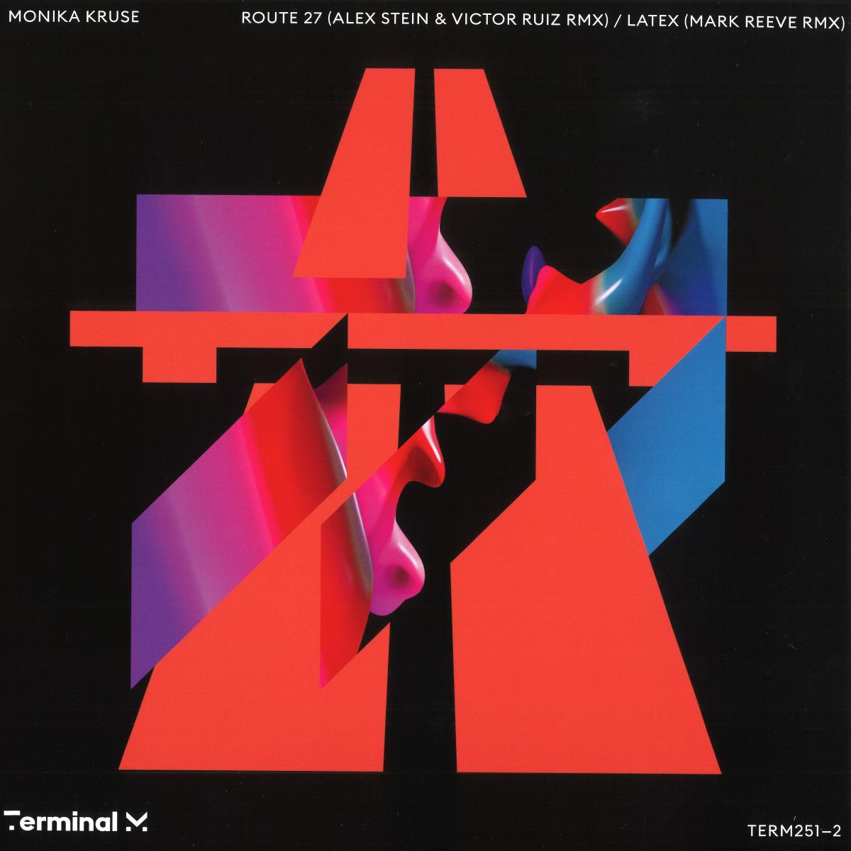 Monika Kruse — Route 27 (Alex Stein & Victor Ruiz Mix) / Latex (Mark Reeve Remix) vinyl cover