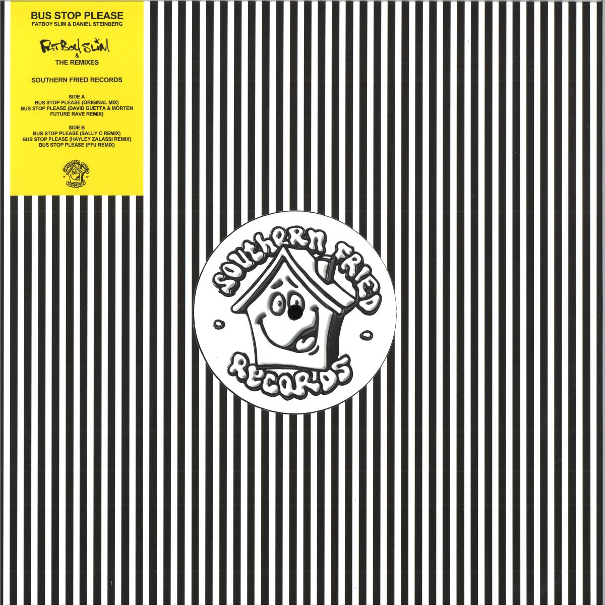Fatboy Slim, Daniel Steinberg — Bus Stop Please (The Remixes incl. David Guetta & MORTEN Rave Remix) vinyl cover