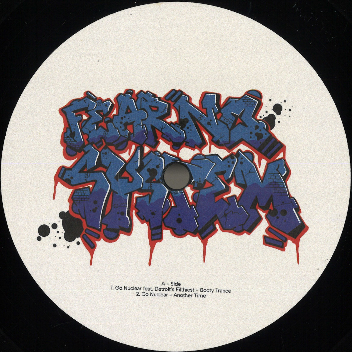 Go Nuclear Featuring Detroit’s Filthiest — Booty Trance EP vinyl cover