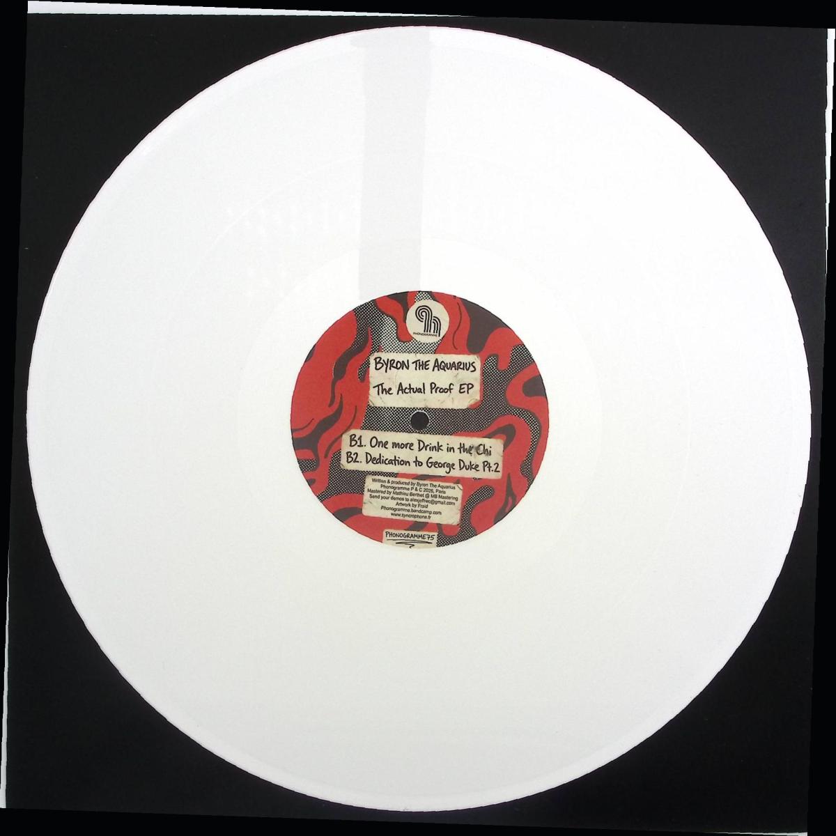 Byron The Aquarius — The Actual Proof EP vinyl cover